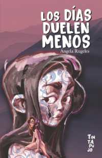 Los días duelen menos