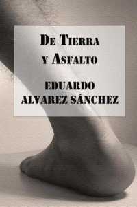 De Tierra y Asfalto (Poetisos Al Sur del Mundo") 〈3〉