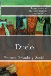 Duelo: Proceso Privado y Social (Colección Psicología") 〈1〉