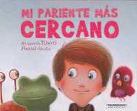 Mi pariente ms cercano/ My Closest Relative
