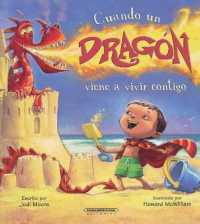 Cuando un Dragon Viene a Vivir Contigo