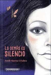 Lo Demas Es Silencio