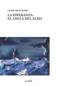 La esperanza : el ancla del alma