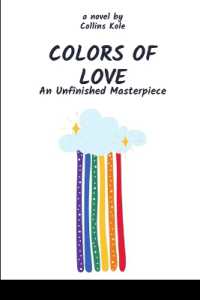 Colors of Love : An Unfinished Masterpiece