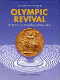 Olympic Revival - the Revival of the Olympic Games in Modern Times