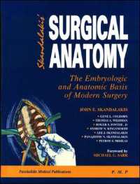 Surgical Anatomy : The Embryologic and Anatomic Basis of Modern Surgery