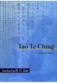 老子（英訳）<br>Tao TE Ching : A Bilingual Edition