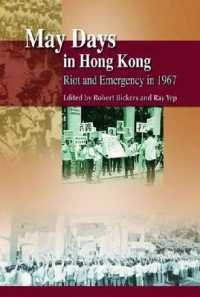 May Days in Hong Kong - Riot and Emergency in 1967