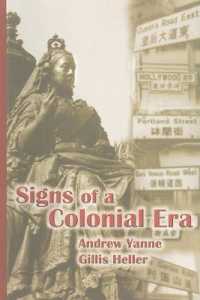 Signs of a Colonial Era （Bilingual）