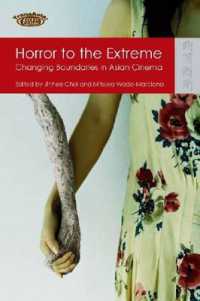 Horror to the Extreme - Changing Boundaries in Asian Cinema