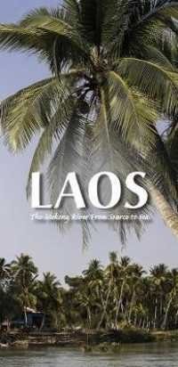 Laos: and the Mekong River