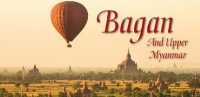 Bagan : And Upper Myanmar （FOL MAP）