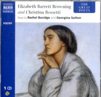 Elizabeth Barrett Browning and Christina Rossetti (The Great Poets) （Unabridged）
