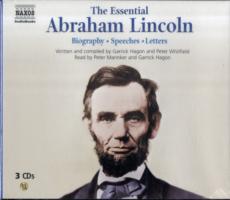 The Essential Abraham Lincoln (3-Volume Set) : Biography - Speeches - 