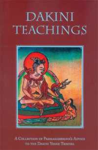 Dakini Teachings : A Collectin of Padmasambhava's Advice to the Dakini Yeshe Tsogyal