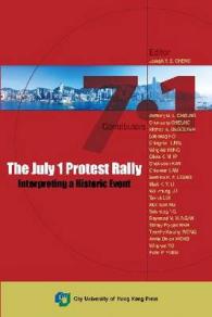 The July 1 Protest Rally : Interpreting a Historic Event