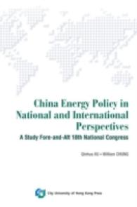 Understanding China's Energy under the National and International Perspectives : A Study Fore-&-Aft Eighteenth National Congress 2012-2013