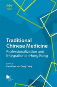 Traditional Chinese Medicine : Professionalization and Integration in Hong Kong (Mediated Health Series)