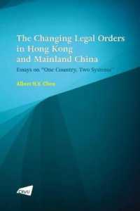 The Changing Legal Orders in Hong Kong and Mainland China : Essays on ''One Country, Two Systems