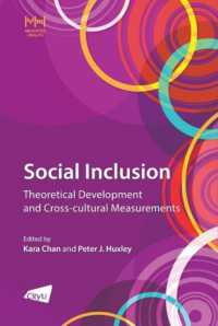 Social Inclusion : Theoretical Development and Cross-cultural Measurements (Mediated Health Series)
