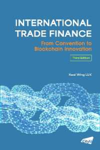 International Trade Finance : A Practical Guide (Cityu Techventure Series) （3RD）