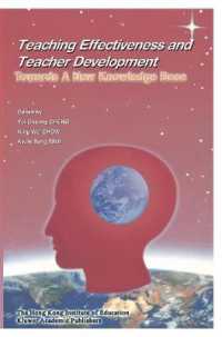 Teaching Effectiveness and Teacher Development : Towards a New Knowledge Base