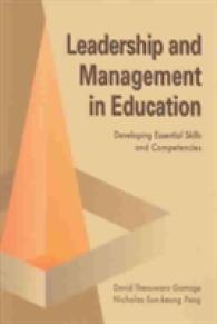 Leadership and Management in Education : Developing Essential Skills and Competencies