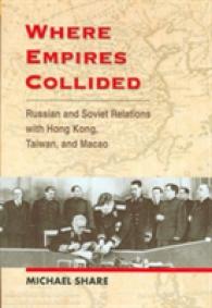 Where Empires Collided : Russo-Soviet Relations with Hong Kong, Taiwan and Macau?