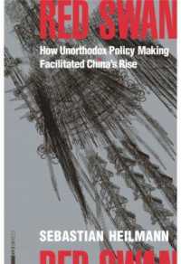 Red Swan : How Unorthodox Policy-Making Facilitated China's Rise