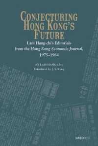 Conjecturing Hong Kong's Future : Lam Hang-chi's Editorials from the Hong Kong Economic Journal, 1975-1984