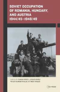 Soviet Occupation of Romania, Hungary, and Austria 1944/45-1948/49
