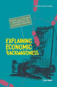 Explaining Economic Backwardness : Post-1945 Polish Historians on Eastern Europe