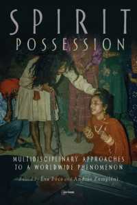Spirit Possession : Multidisciplinary Approaches to a Worldwide Phenomenon