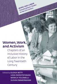 Women, Work, and Activism : Chapters of an Inclusive History of Labor in the Long Twentieth Century (Work and Labor - Transdisciplinary Studies for the 21st Century)