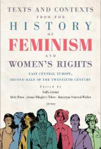 Texts and Contexts from the History of Feminism and Women's Rights : East Central Europe, Second Half of the Twentieth Century