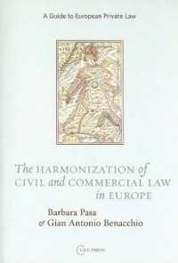 The Harmonization of Civil and Commercial Law in Europe