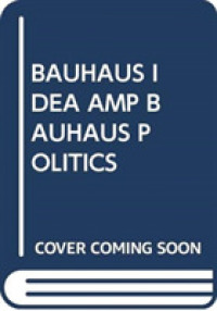 Bauhaus Idea Amp Bauhaus Politics -- Paperback