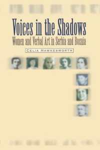 Voices in the Shadows : Women and Verbal Art in Serbia and Bosnia