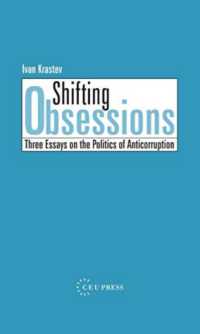 Shifting Obsessions : Three Essays on the Politics of Anti-Corruption