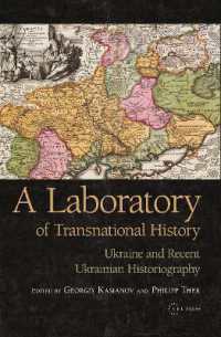 A Laboratory of Transnational History : Ukraine and Recent Ukrainian Historiography
