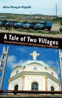 A Tale of Two Villages : Coerced Modernization in the East European Countryside