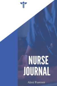 Nurse Journal : My Quotable Patients the Funniest Things Patients, Size 6 x 9/ 114 Pages