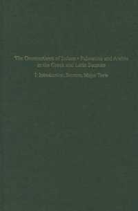 The Onomasticon of Iudaea, Palaestina, and Arabia in Greek and Latin Sources Volume I : Introduction, Sources and Major Texts