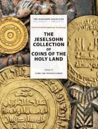 Jeselsohn Collection of Coins of the Holy Land; : Islamic and Crusader Coins (Jeselsohn Collection of Coins of the Holy Land;)