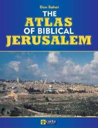 The Atlas of Biblical Jerusalem （GLD）