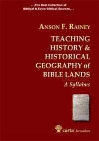 Teaching History & Historical Geography of Bible Lands : A Syllabus （2ND）