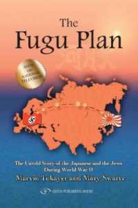 Fugu Plan : The Untold Story of the Japanese & the Jews during World War II