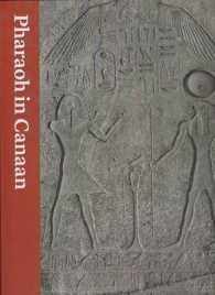 Pharaoh in Canaan : The Untold Story
