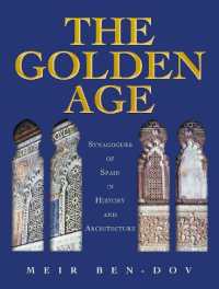 The Golden Age : Synagogues of Spain in History and Architecture
