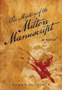 The Mystery of the Milton Manuscript : A Novel